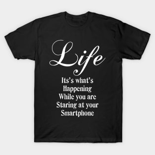 Life is... T-Shirt